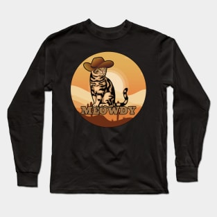 MEOWDY Cat Meme FUNNY Wild West Cowboy Howdy Long Sleeve T-Shirt